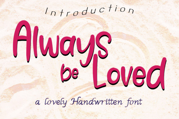 Always Be Loved Script Font for Warm, Human Digital Branding