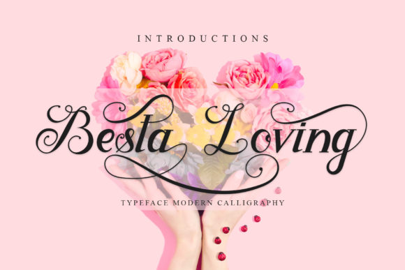 Besta Loving Script Handwritten Font for Romantic Campaigns