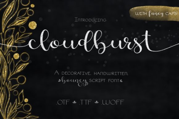 Cloudburst: A Refined Script Font for Campaign-Ready Headlines