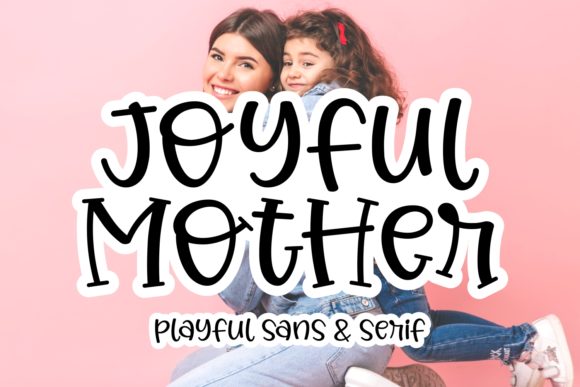 Joyful Mother Script Font for Warm, Whimsical Branding