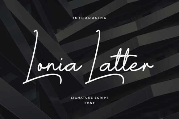 Lonia Latter: A Modern Script Font for Elegant Branding